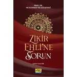 Zikir Ehline Sorun - Muhammed Ticani Semavi - Mir Yayınları