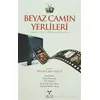 Beyaz Camın Yerlileri - Seçil Büker - Umuttepe Yayınları