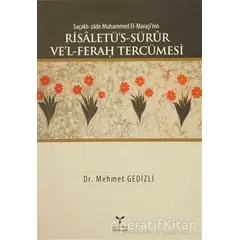 Saçaklı-zade Muhammed El-Maraşinin Risaletü’s-Sürur Ve’l-Ferah Tercümesi