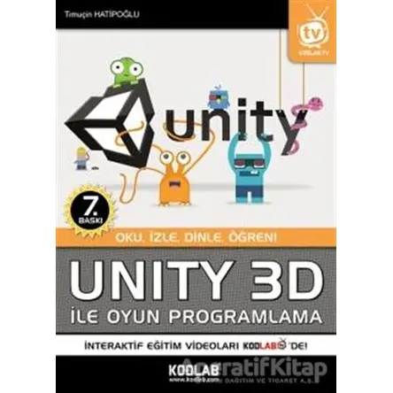 Unity 3D İle Oyun Programlama - Timuçin Hatipoğlu - Kodlab Yayın Dağıtım