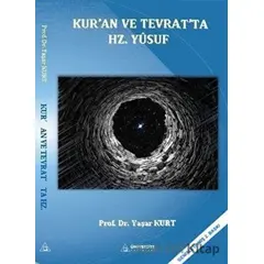 Kur’an ve Tevrat’ta Hz.Yusuf - Yaşar Kurt - Üniversite Yayınları