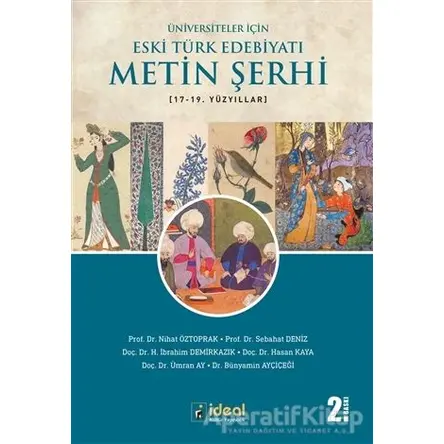 Üniversiteler İçin Eski Türk Edebiyatı Metin Şerhi 17-19. Yüzyıllar