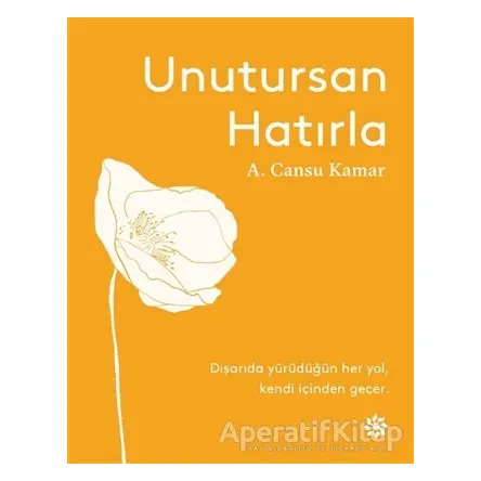 Unutursan Hatırla - A. Cansu Kamar - Doğan Novus