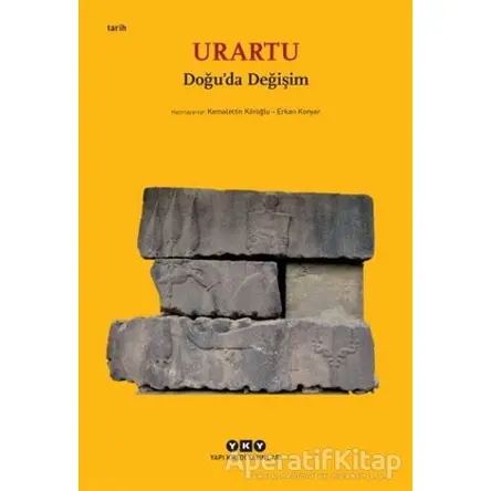 Urartu – Doğu’da Değişim (Küçük Boy) - Erkan Konyar - Yapı Kredi Yayınları