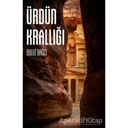 Ürdün Krallığı - Bulut Bağcı - Cinius Yayınları