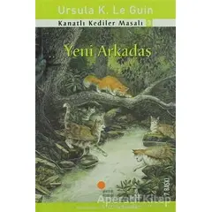 Kanatlı Kediler Masalı 3 - Yeni Arkadaş - Ursula K. Le Guin - Günışığı Kitaplığı