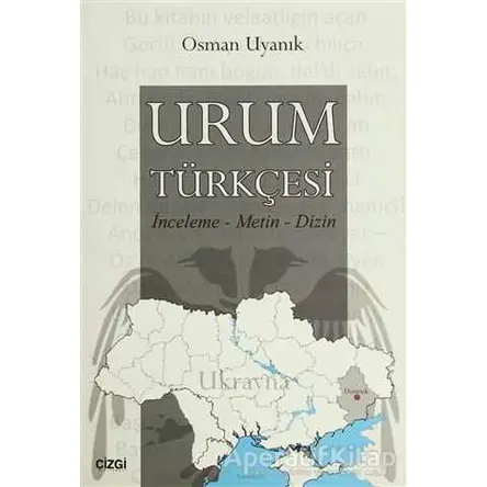 Urum Türkçesi - Osman Uyanık - Çizgi Kitabevi Yayınları