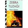 Zebra Tuzağı - Orhan T. Özdemir - Urzeni Yayıncılık