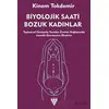 Biyolojik Saati Bozuk Kadınlar - Kinem Tokdemir - Urzeni Yayıncılık