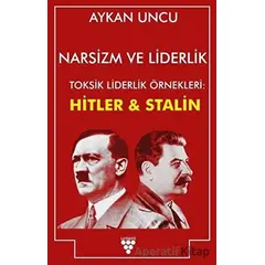 Narsizm ve Liderlik - Aykan Uncu - Urzeni Yayıncılık