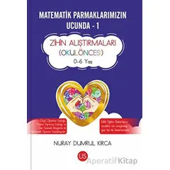 Matematik Parmaklarımızın Ucunda - 1 - Nuray Dumrul Kırca - US Yayınları