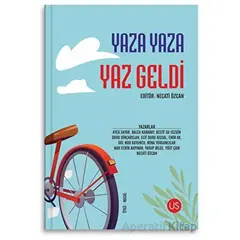 Yaza Yaza Yaz Geldi - Kolektif - US Yayınları