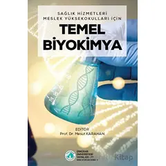 Temel Biyokimya - Mesut Karahan - Üsküdar Üniversitesi Yayınları