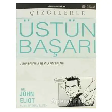 Üstün Başarı - John Eliot - Akıl Çelen Kitaplar