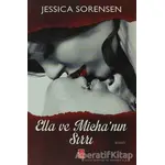 Ella ve Michanın Sırrı - Jessica Sorensen - Pena Yayınları