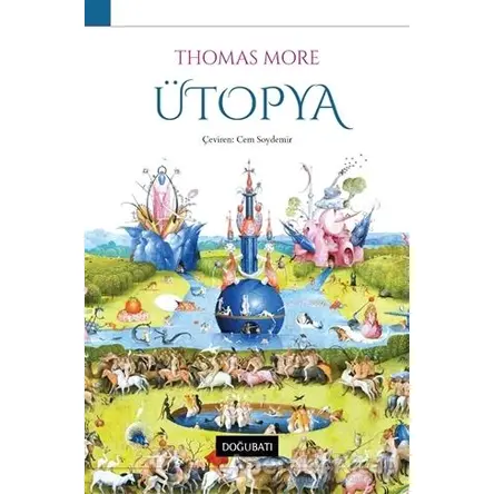 Ütopya - Thomas More - Doğu Batı Yayınları