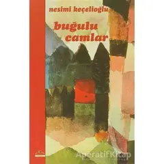 Buğulu Camlar - Nesimi Keçelioğlu - Ütopya Yayınevi