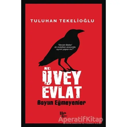 Üvey Evlat - Tuluhan Tekelioğlu - Halk Kitabevi