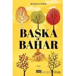 Başka Bahar - Rumeysa Topal - Eşik Yayınları