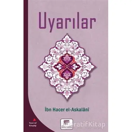 Uyarılar - İbn Hacer El-Askalani - Gelenek Yayıncılık