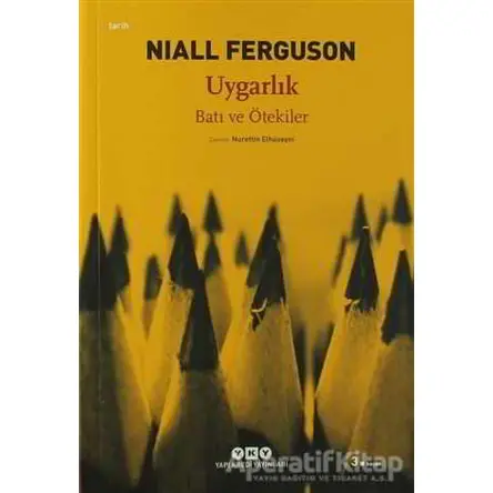 Uygarlık - Niall Ferguson - Yapı Kredi Yayınları