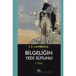 Bilgeliğin Yedi Sütunu 7. Kitap - Thomas Edward Lawrence - Sarmal Kitabevi