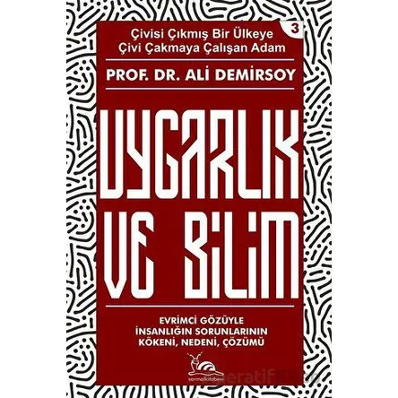 Uygarlık ve Bilim - Ali Demirsoy - Sarmal Kitabevi