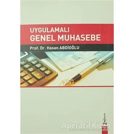 Uygulamalı Genel Muhasebe - Hasan Abdioğlu - Dora Basım Yayın