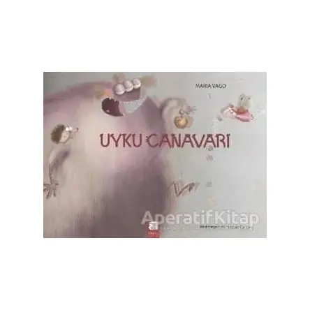 Uyku Canavarı - Maria Vago - Final Kültür Sanat Yayınları