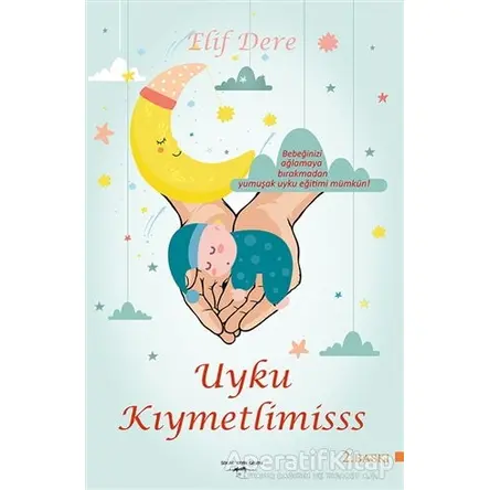 Uyku Kıymetlimisss - Elif Dere - Sokak Kitapları Yayınları