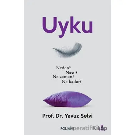 Uyku - Yavuz Selvi - Foliant Yayınları