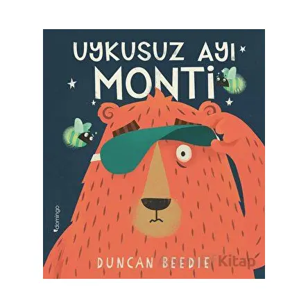 Uykusuz Ayı Monti - Duncan Beedie - Domingo Yayınevi