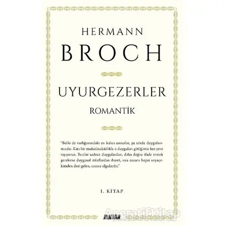 Uyurgezerler - Hermann Broch - Aylak Adam Kültür Sanat Yayıncılık