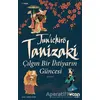 Çılgın Bir İhtiyarın Güncesi - Junichiro Tanizaki - Can Yayınları