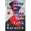 Yedi Yıllık Karanlık - Jeong You Jeong - Doğan Kitap