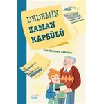 Dedemin Zaman Kapsülü - Elif Özmenek Çarmıklı - Turta Kitap