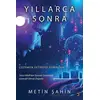 Yıllarca Sonra - Metin Şahin - Cinius Yayınları