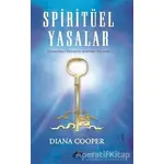Spiritüel Yasalar - Diana Cooper - Maya Kitap