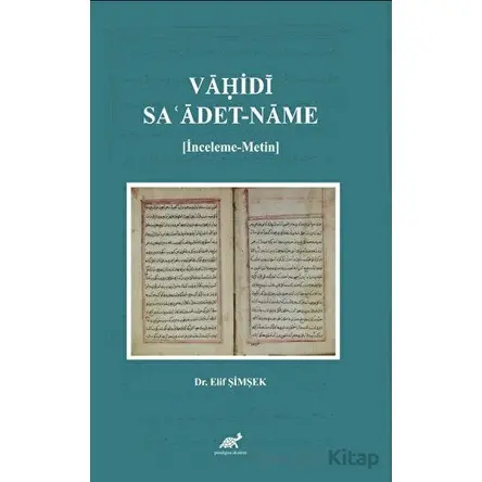 Va?idi: Sa?adet-name - Elif Şimşek - Paradigma Akademi Yayınları