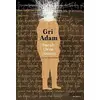 Gri Adam - Sarah Orne Jewett - Vacilando Kitap