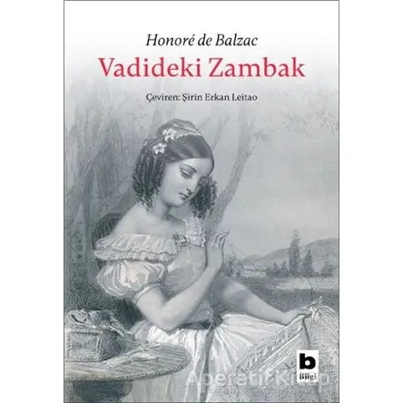Vadideki Zambak - Honore de Balzac - Bilgi Yayınevi