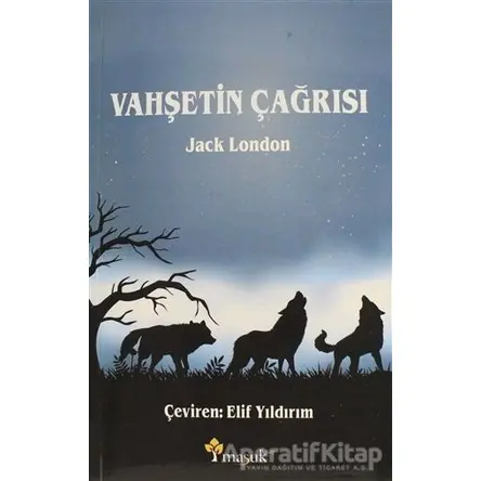 Vahşetin Çağrısı - Jack London - Maşuk Kitap