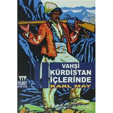 Vahşi Kürdistan İçlerinde - Karl May - Yurt Kitap Yayın