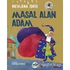 Masal Alan Adam - Mevlana İdris - Vak Vak Yayınları