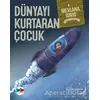 Dünyayı Kurtaran Çocuk - Mevlana İdris - Vak Vak Yayınları