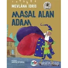 Masal Alan Adam - Mevlana İdris - Vak Vak Yayınları