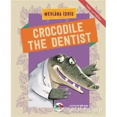 Crocodile The Dentist - Mevlana İdris - Vak Vak Yayınları
