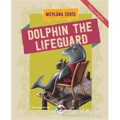 Dolphin The Lifeguard - Mevlana İdris - Vak Vak Yayınları
