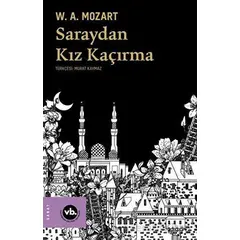 Saraydan Kız Kaçırma - Wolfgang Amadeus Mozart - Vakıfbank Kültür Yayınları