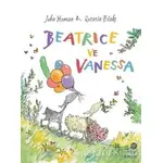 Beatrice ve Vanessa - John Yeoman - Hep Kitap